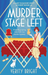 Murder Stage Left: A totally gripping historical cozy murder mystery