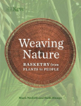 Weaving Nature: Basketry from plants to people