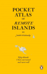 Atlas of Remote Islands: Fifty Islands I have not visited and never will