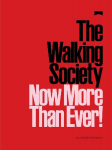 The Walking Society: Now More Than Ever!