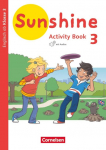 Sunshine 3. Schuljahr. Baden-W&uuml;rttemberg, Hessen, Niedersachsen - Activity Book: Mit Audio-CD