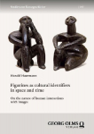 Figurines as cultural identifiers in space and time: On the nature of human interactions with images