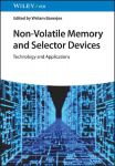 Nonvolatile Memory and Selector Devices: Technology and Applications