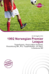 1992 Norwegian Premier League: Tippeligaen, Association football, Rosenborg BK, KIL Toppfotballm, IK    Start, Lillestr&oslash;m SK