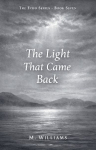 The Light That Came Back