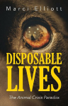 Disposable Lives: The Animal Crisis Paradox