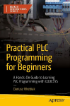 Practical PLC Programming for Beginners: A Hands-On Guide to Learning PLC Programming with CODESYS