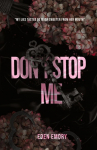 Dont Stop Me