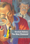Sherlock Holmes: The Blue Diamond: Reader 6. Schuljahr, Stufe 1