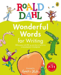 Wonderful Words for Writing: Whoppsy-whiffling words to become a vocabulary champion