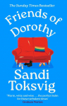 Friends of Dorothy: The Funny and Brilliant New Novel from the Star of Qi - An Instant Sunday Times Bestseller