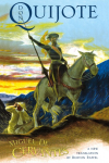 Don Quijote: The History of That Ingenious Gentleman, Don Quijote de La Mancha