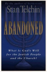 Abandoned: What Is Gods Will for the Jewish People and the Church?