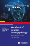 Handbook of Aviation Neuropsychology: A Practical Guide for the Clinician