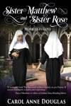 Sister Matthew and Sister Rose: Novices in Love
