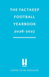 The FactKeep Football Yearbook 2026-2027