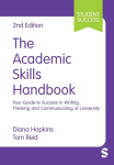 The Academic Skills Handbook: Your Guide to Success in Writing, Thinking and Communicating at University