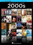 Songs of the 2000s - Decade Series Easy Piano Songbook with Lyrics