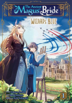 The Ancient Magus Bride: Wizards Blue Vol. 1