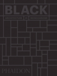 Black: Architecture in Monochrome