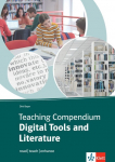 Teaching Compendium: Digital Tools and Literature: read - teach - enhance. Unterrichtshandreichung mit digitalen Extras