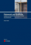 Falsework and Scaffolds: Lectures on Construction, Structural Design and Assessment