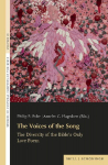 The Voices of the Song: The Diversity of the Bibles Only Love Poem
