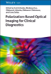 Polarization-Based Optical Imaging for Clinical Diagnostics