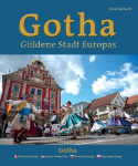 Gotha - G&uuml;ldene Stadt Europas - Ville dor&eacute;e dEurope - Europes Golden Town - Zlat&eacute; mesto Eur&oacute;py - Z&iquest;ote miasto Europy
