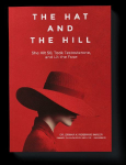 The Hat and the Hill: She Hit 50, Took Testosterone, and Lit the Fuse