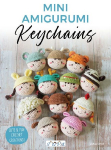 Mini Amigurumi Keychains: Cute & Fun Crochet Creations!