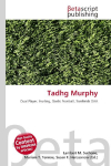 Tadhg Murphy: Dual Player, Hurling, Gaelic Football, Sarsfields GAA