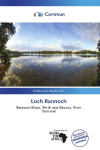 Loch Rannoch: Rannoch Moor, Perth and Kinross, River Tummel