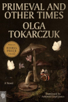Primeval and Other Times: A Novel
