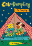 Cat and Dumpling: Go Camping: An unlikely furry friendship!