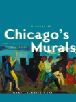 A Guide to Chicagos Murals