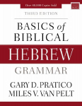 Basics of Biblical Hebrew Grammar: Third Edition