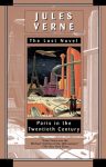 Paris in the Twentieth Century: The Lost Novel