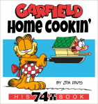 Garfield Home Cookin: His 74th Book