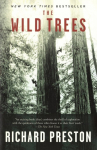 The Wild Trees: A Story of Passion and Daring