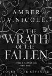 The Wrath of the Fallen: The spicy and epic dark romantasy TikTok must-read and instant New York Times bestseller!