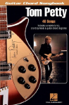 Tom Petty Guitar Chord Songbook 40 Classic Songs with Lyrics and Chord Diagrams Play Free Fallin, American Girl and Runnin Down a Dream Sheet Music for Guitarists