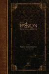 The Passion Translation New Testament (2020 Edition) Hc Espresso: With Psalms, Proverbs, and Song of Songs