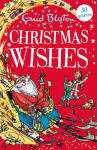 Christmas Wishes: Contains 30 classic tales perfect for kids aged 5+!