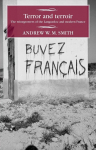 Terror and terroir: The winegrowers of the Languedoc and modern France
