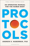 Protocols: An Operating Manual for the Human Body