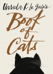 Ursula K. Le Guins Book of Cats
