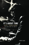 Its about Time: Jeff Porcaro - The Man and His Music by Robyn Flans