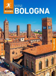 Rough Guides Mini Bologna: Travel Guide with eBook: 2026-2027 | Insider Tips | Must-See Sights | Maps & Itineraries | Covers: Piazza Maggiore, Quadrilatero, Porticoes and more