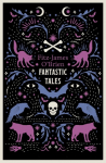 The Fantastic Tales of Fitz-James OBrien: Annotated Edition